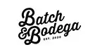 Batch & Bodega